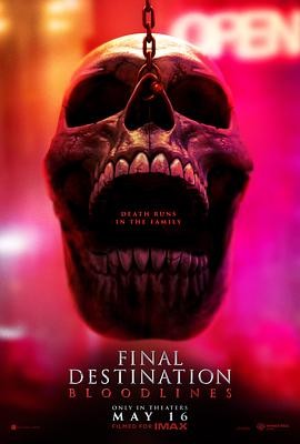 死神来了6：血脉诅咒 Final Destination: Bloodlines