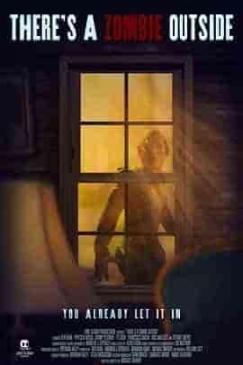 外面有个僵尸啊 There's A Zombie Outside