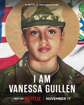 我是凡妮莎&middot;吉伦：劲爆美军谋杀案 I Am Vanessa Guillen