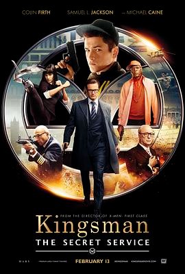 王牌特工:特工学院 Kingsman: The Secret Service