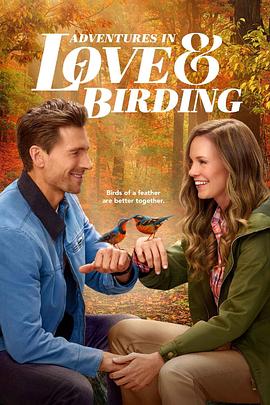 原名:Adventures in Love & Birding /  / 2025 (2025)